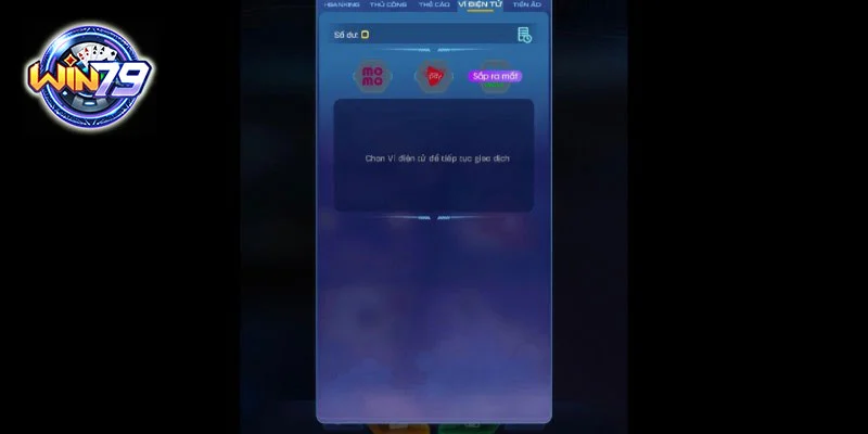 Lưu ý quan trọng trong vấn đề nạp tiền Win79